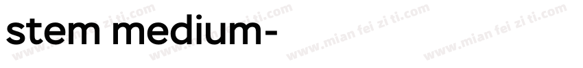 stem medium字体转换